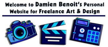 Welcome to Damien Benoit's Personal Website for Freelance Art & Design 01